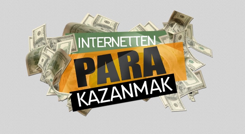 İnternetten Para Kazanma